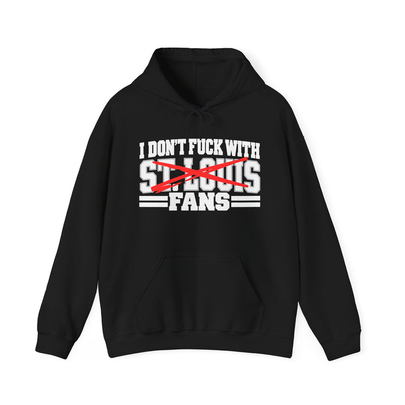 I Don't Fuck With St.Louis Fans — Bold Anti-Sports Fans Hoodie