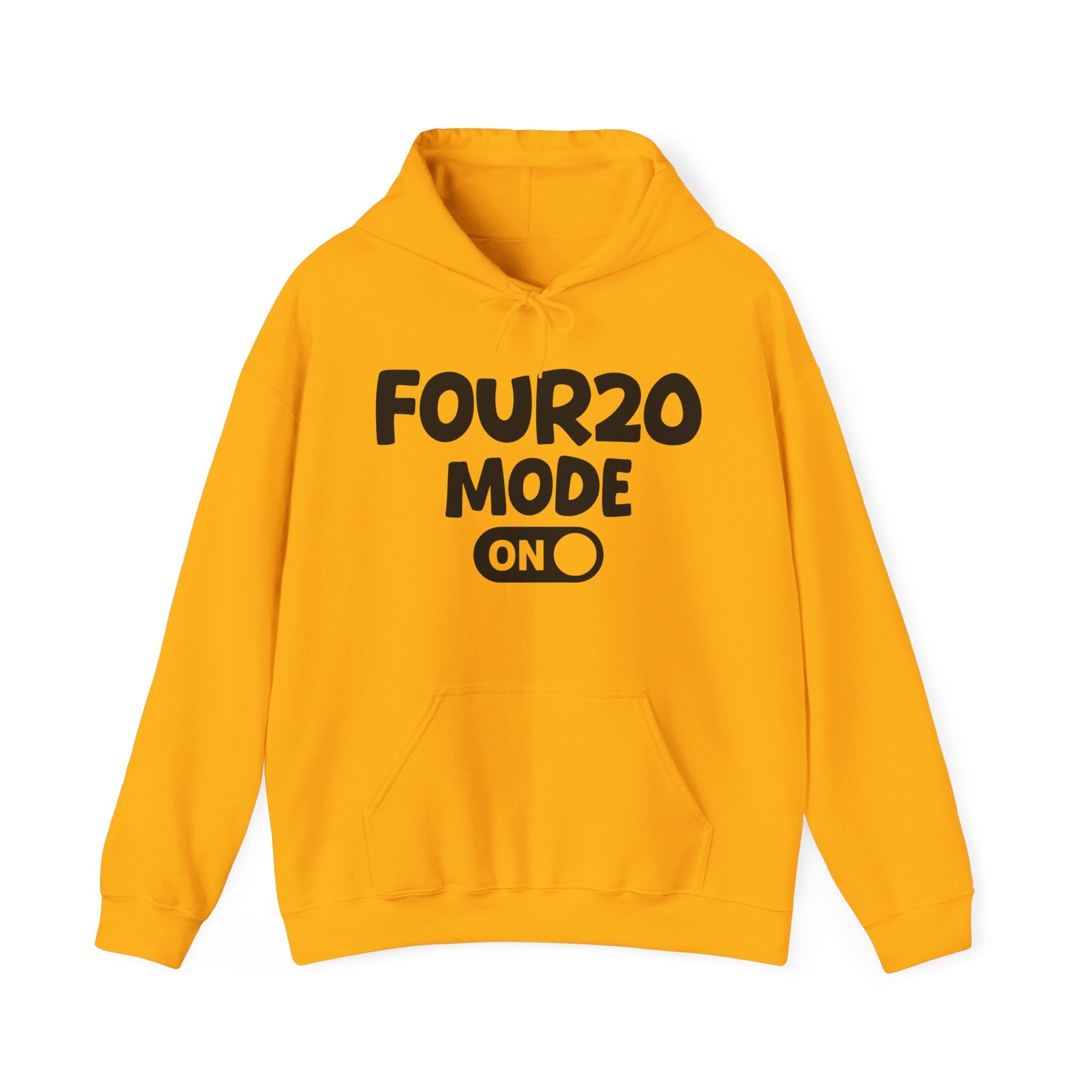 Four20 Mode On — Motivational Positive Graphic Hoodie