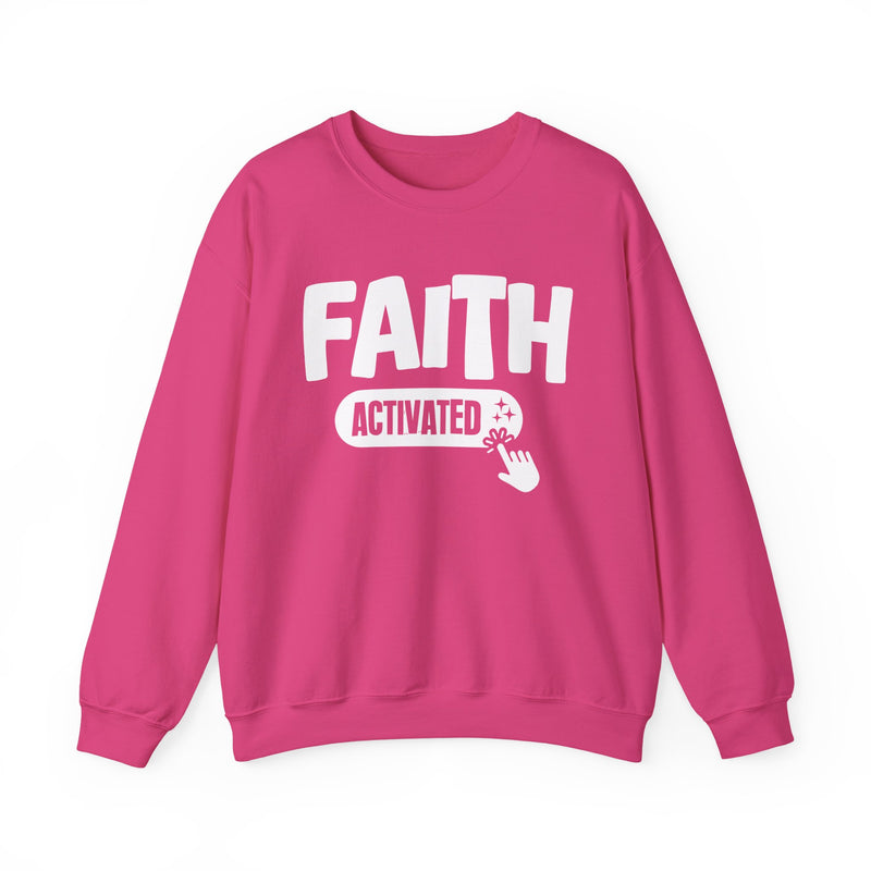Faith Activated — Motivational Sweatshirt