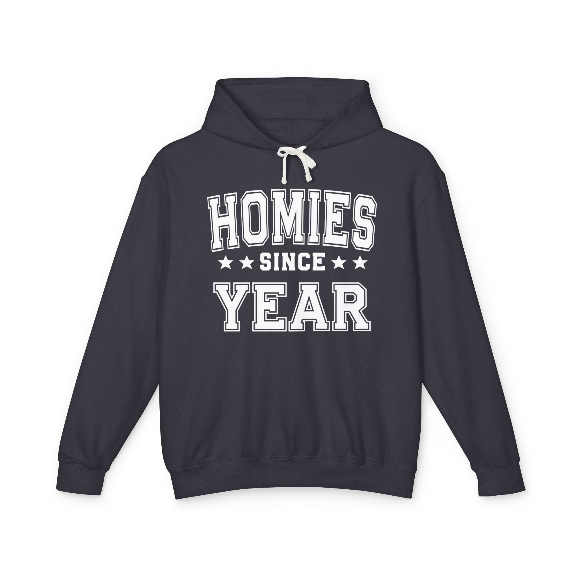 Homies Since (Personalized Date) — Friendship Milestone Hodie