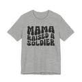Mama Raised A Soldier T-shirt (solid print)