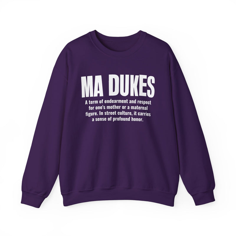 Ma Dukes — Mother Slang Definition Sweatshirt