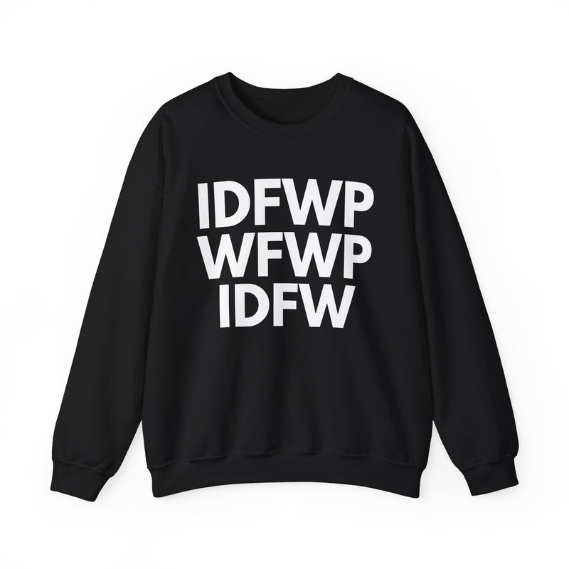 IDFWPWFWPIDFW — Sweatshirt