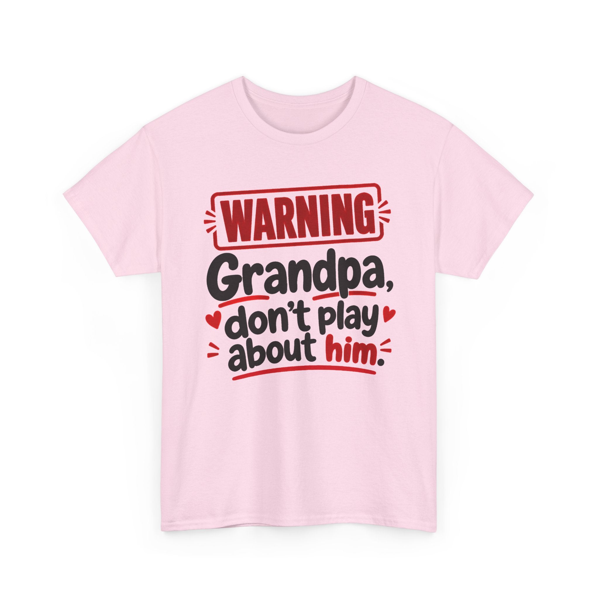 Grandpa, Don't Play About Him － Adult Parent Child T-shirt