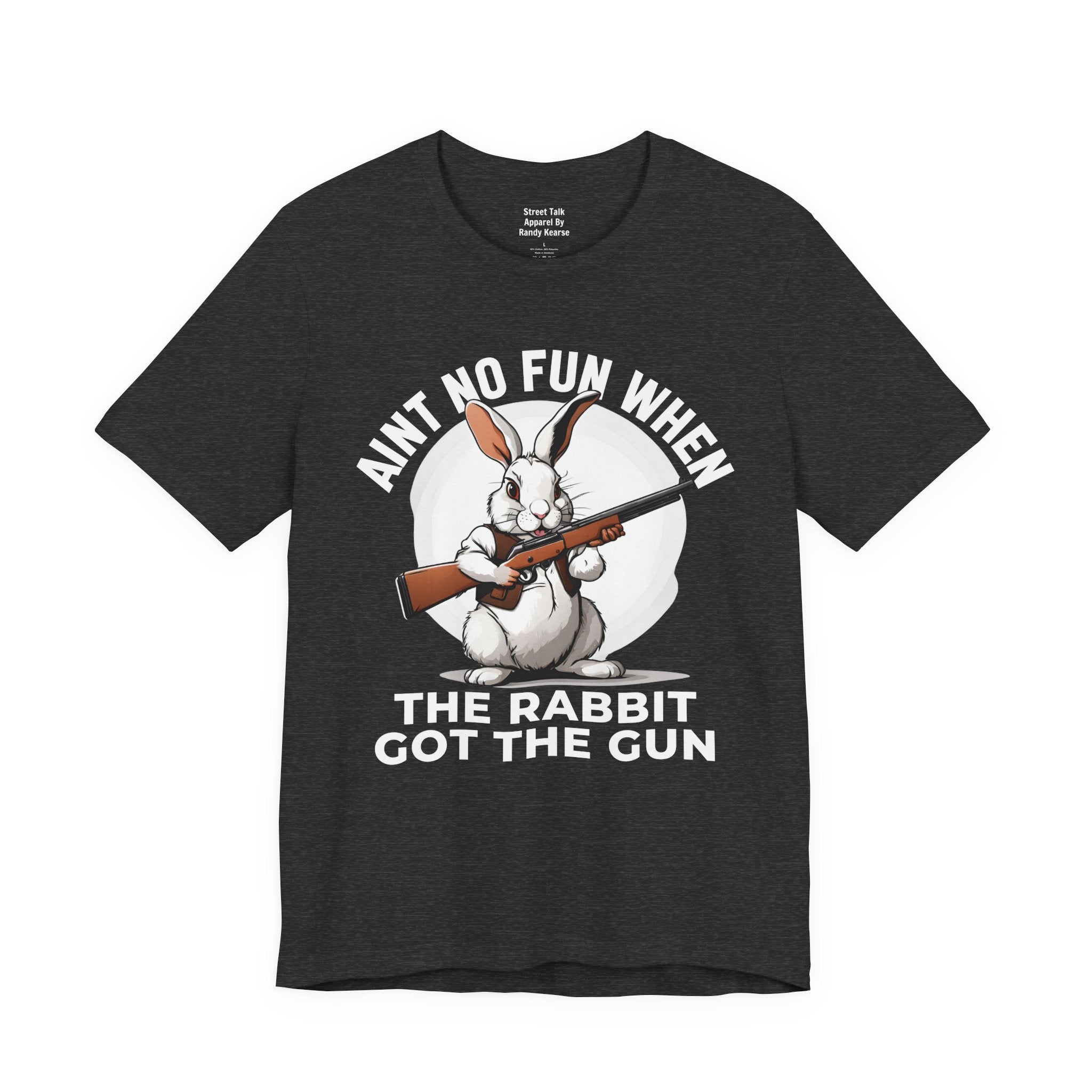 Aint No Fun When The Rabbit Got The Gun T-shirt
