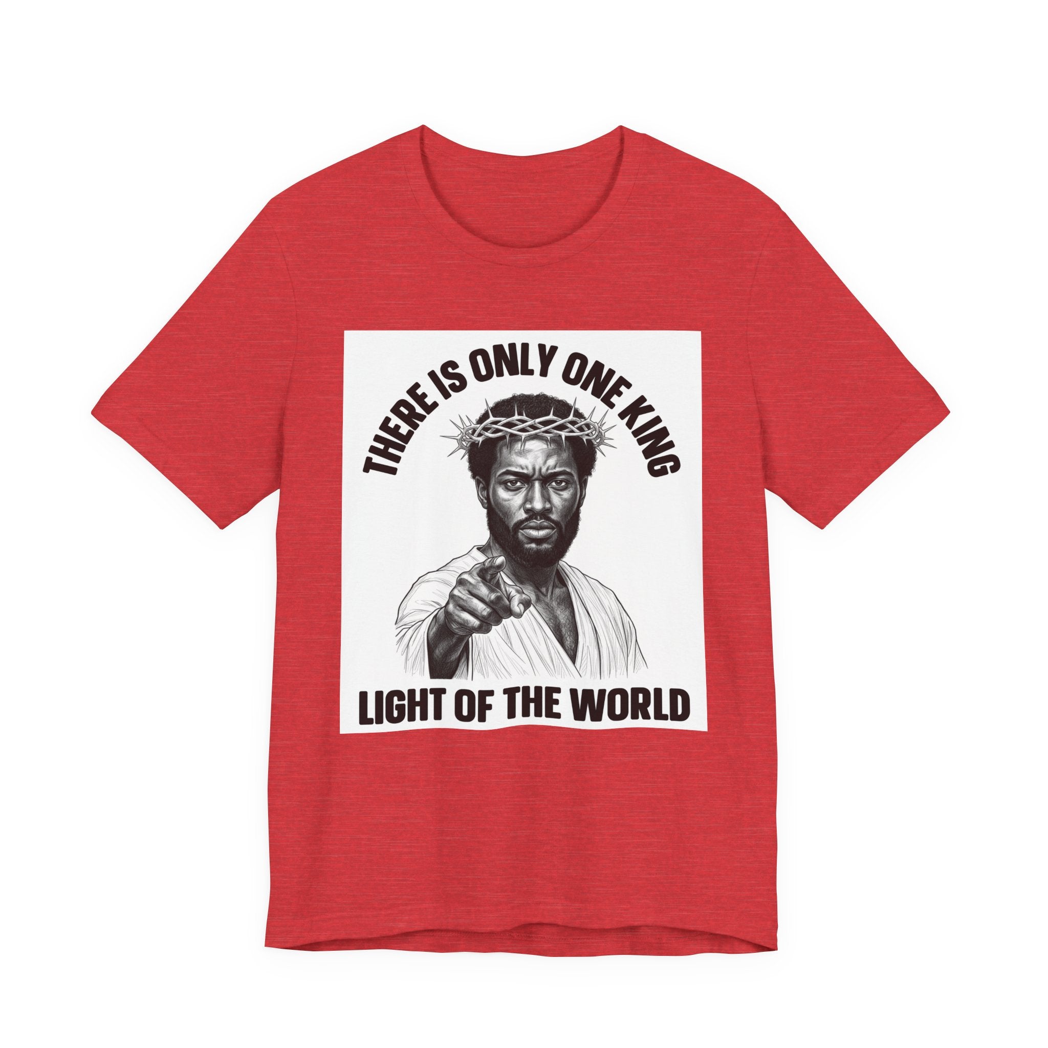 There Is Only One King: Light Of The World (Black Jesus) T-Shirt