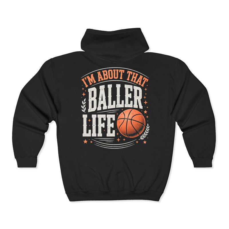 Black zip hoodie with white and orange lettering reading "I'M ABOUT THAT BALLER LIFE", back view.