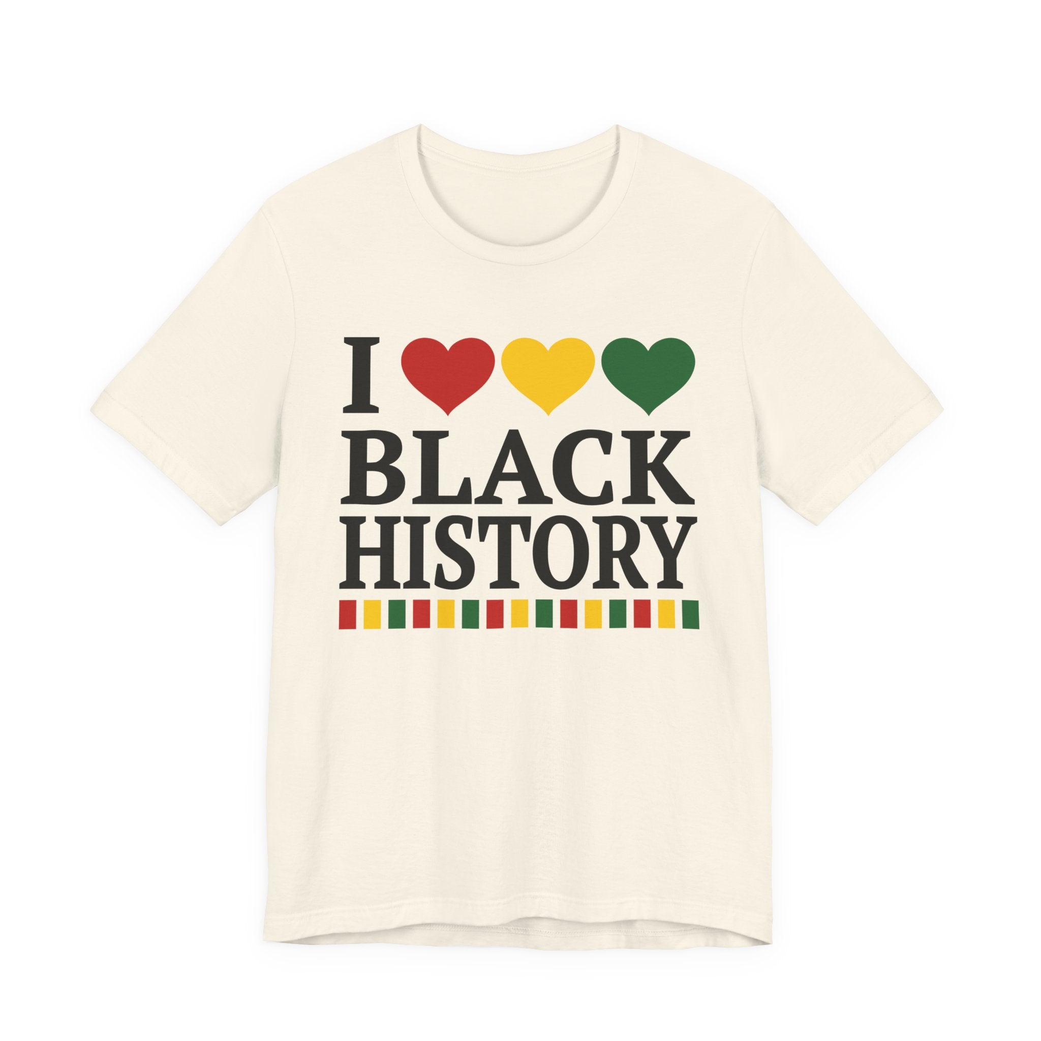 I Love Black History — T-Shirt