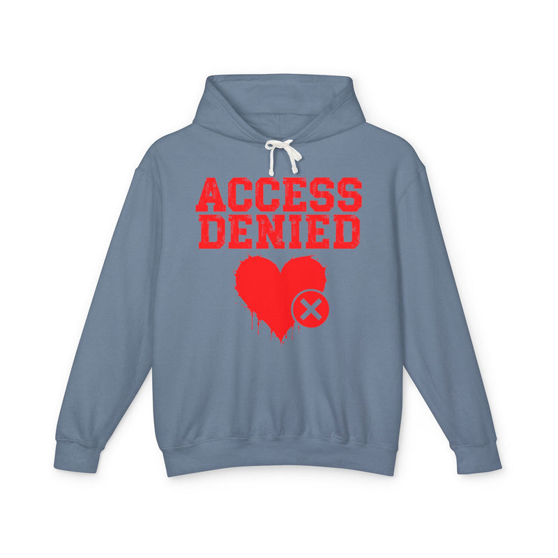 Access Denied Heart  — Hilarious Rejection Hoodie