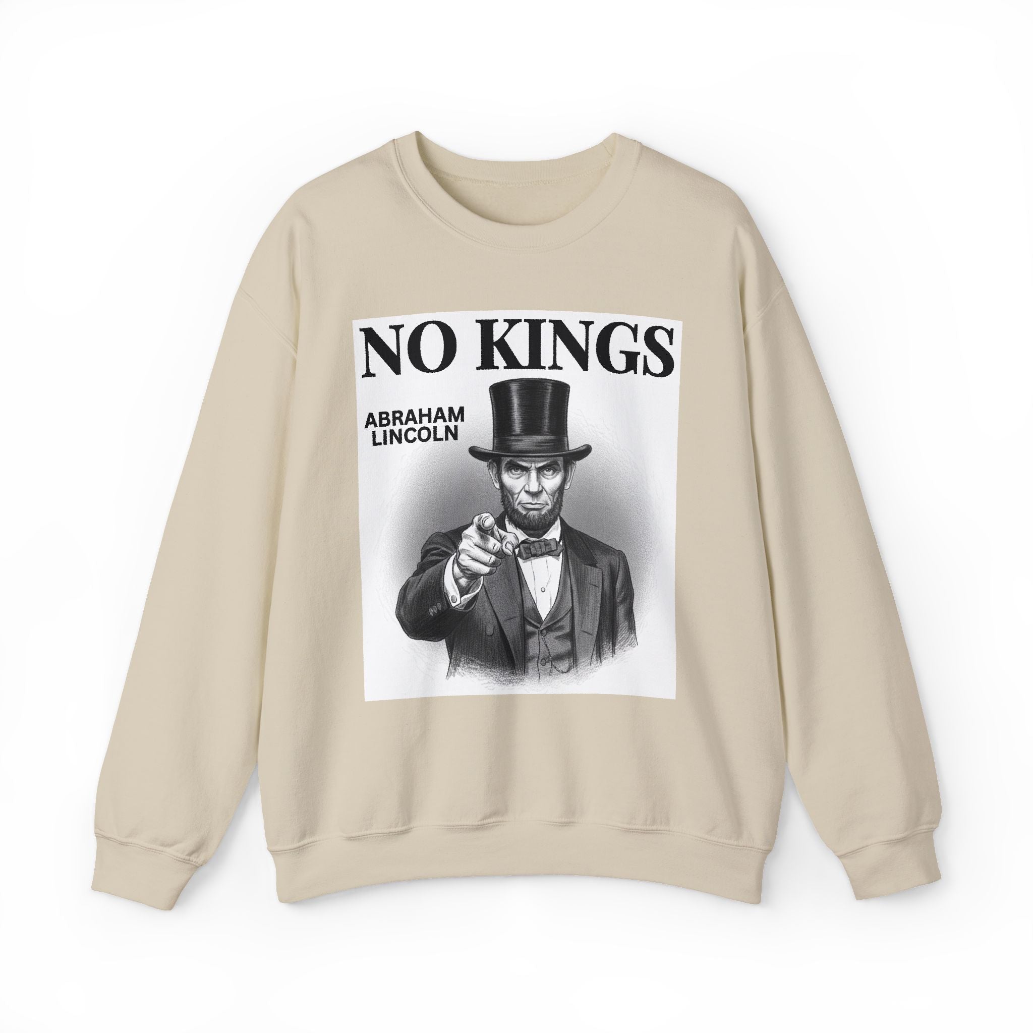No Kings Abraham Lincoln — Sweatshirt