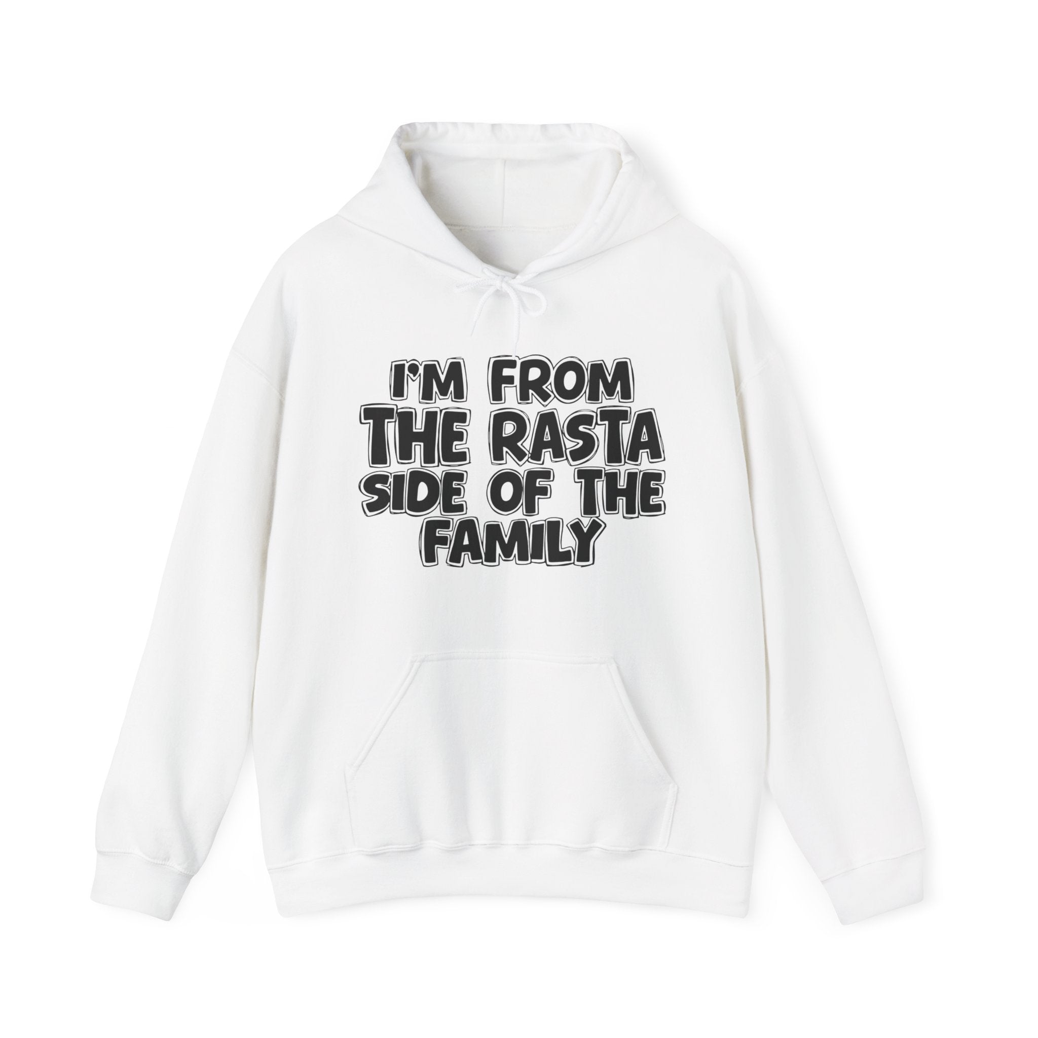 I'm From The Rasta Side Of The Family — Funny Family Gathering Hoodie
