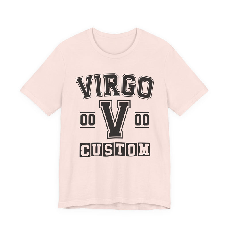 Custom Virgo Varsity T-Shirt — Customize Birthday Day/Month/Year — Customize Season/nation/Society