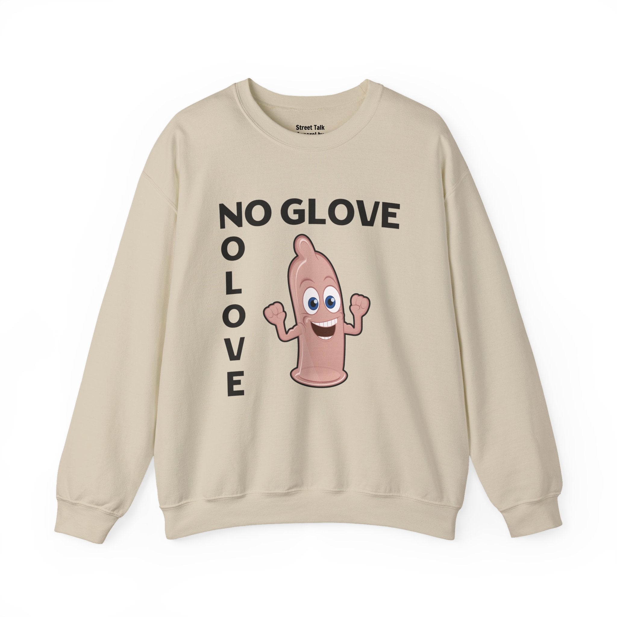 Hip Hop Safety Code — No Glove No Love Sweatshirt — Streetwise Swag