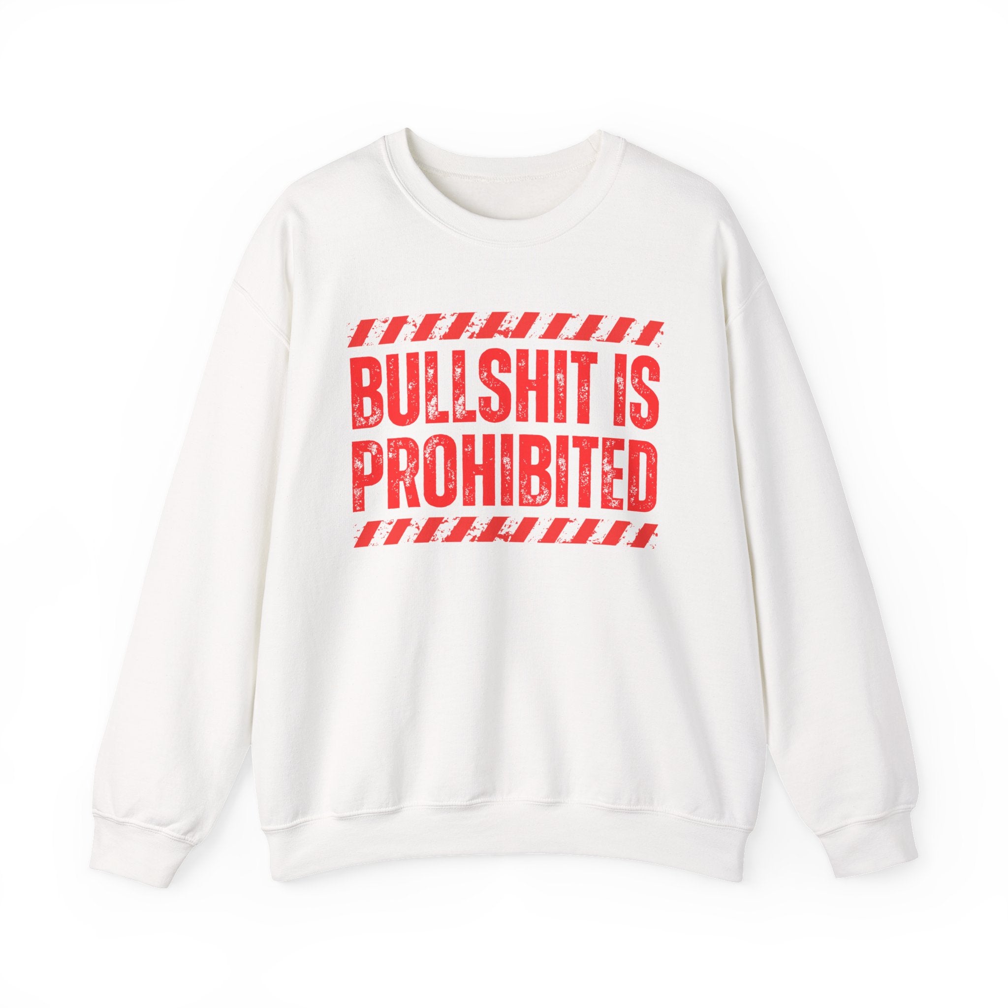 Bullshit Is Prohibited－Boundaries Setting Expression T-Shirt
