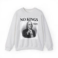 No Kings Benjamin Franklin - Sweatshirt