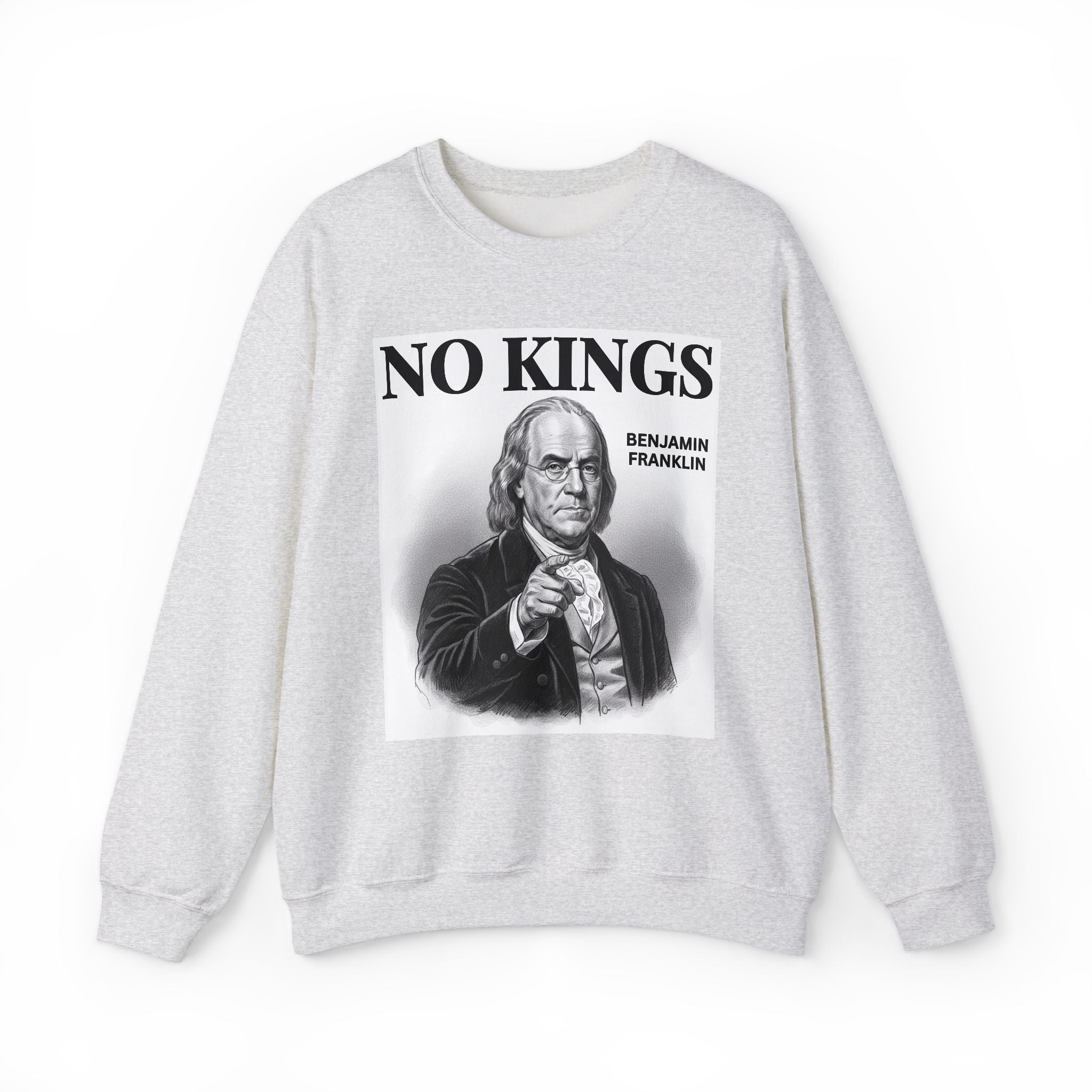 No Kings Benjamin Franklin - Sweatshirt