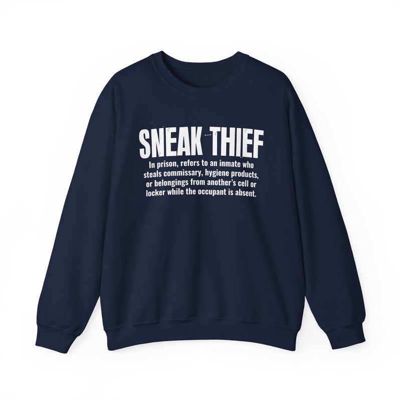 SNEAK THIEF — Workplace Slang Definition Sweatshirt