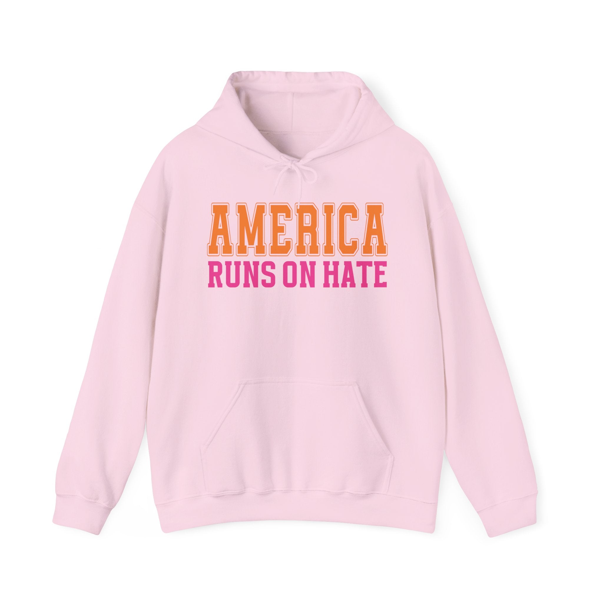 America Runs On hate - Hoodie
