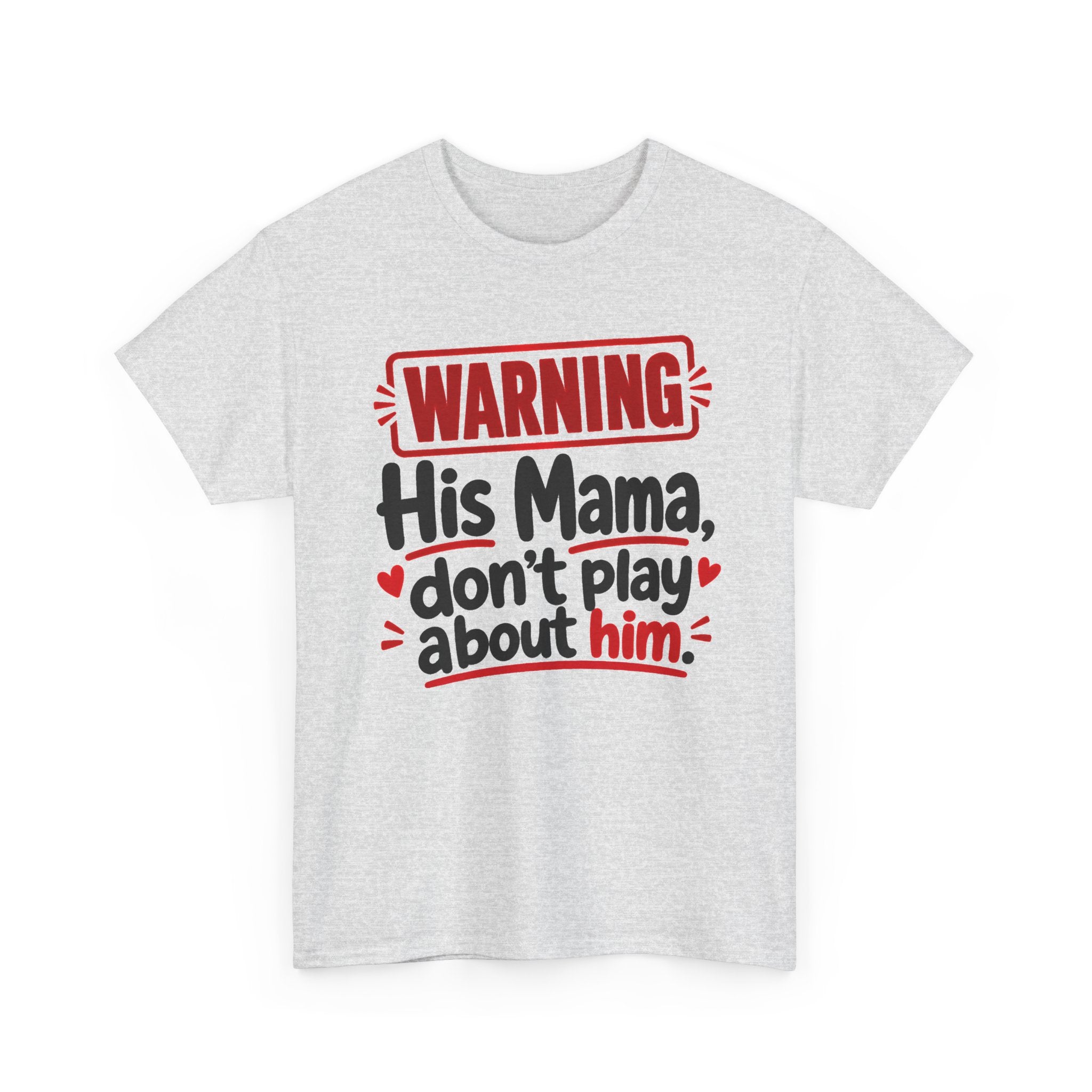 His Mama, Don't Play About Him － Adult Parent Child T-shirt