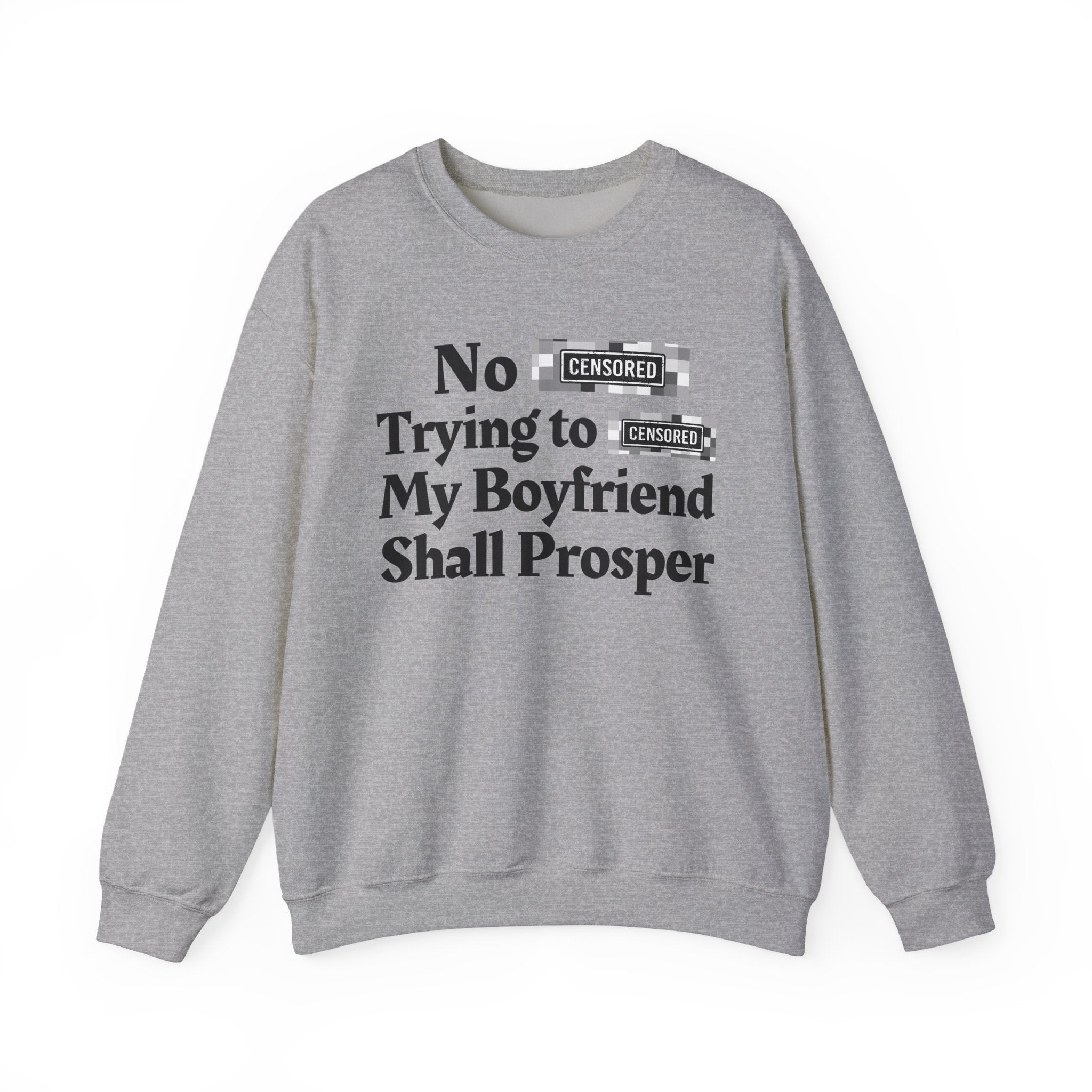 No Bitch Praying For My Downfall Shall Prosper — Bold Christian Statement Sweatshirt