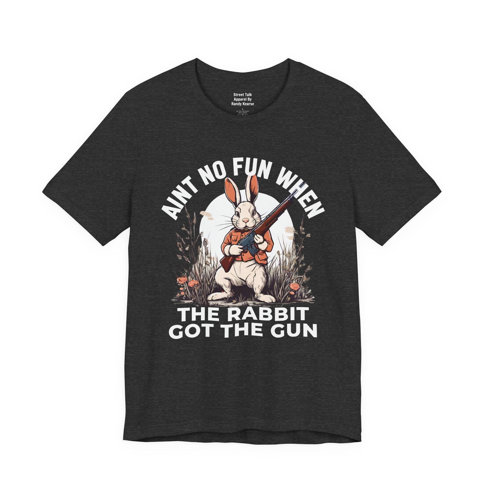 Aint No Fun When The Rabbit Got The Gun T-Shirt.