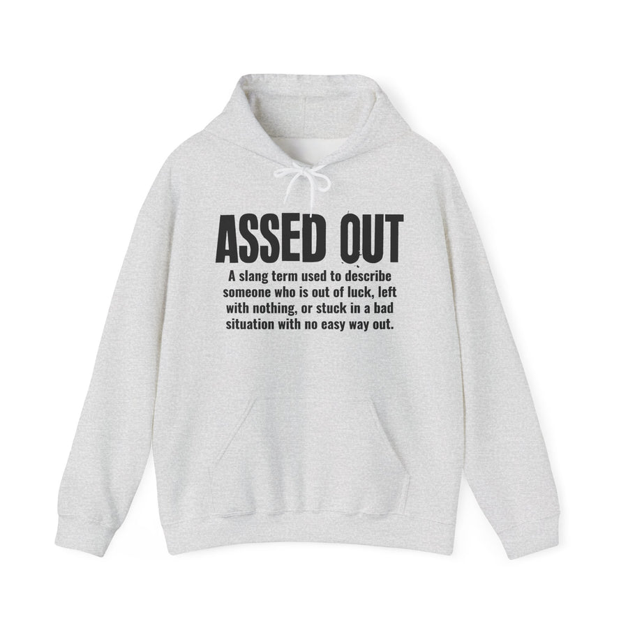 Hoodie in Light Gray with black definition print reading ASSED OUT — dictionary-style definition for being out of luck, front view