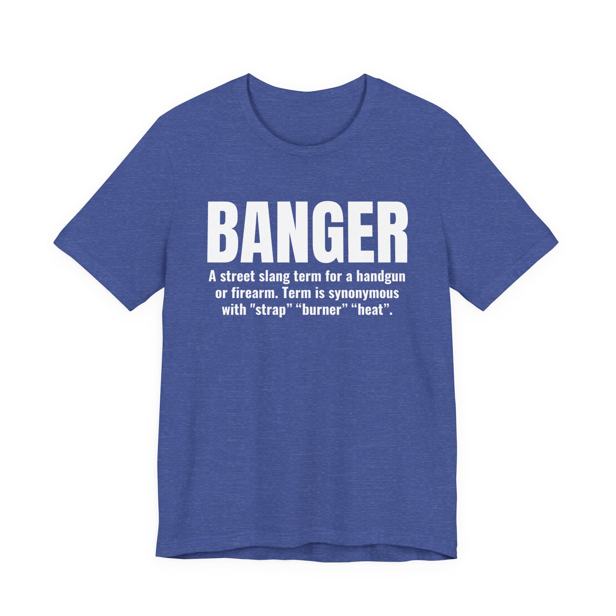 Banger  — Prison Slang Definition T-Shirt