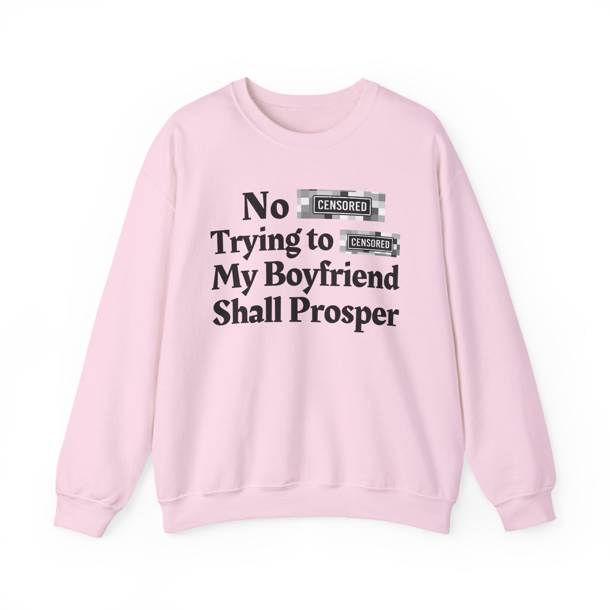 No Bitch Praying For My Downfall Shall Prosper — Bold Christian Statement Sweatshirt