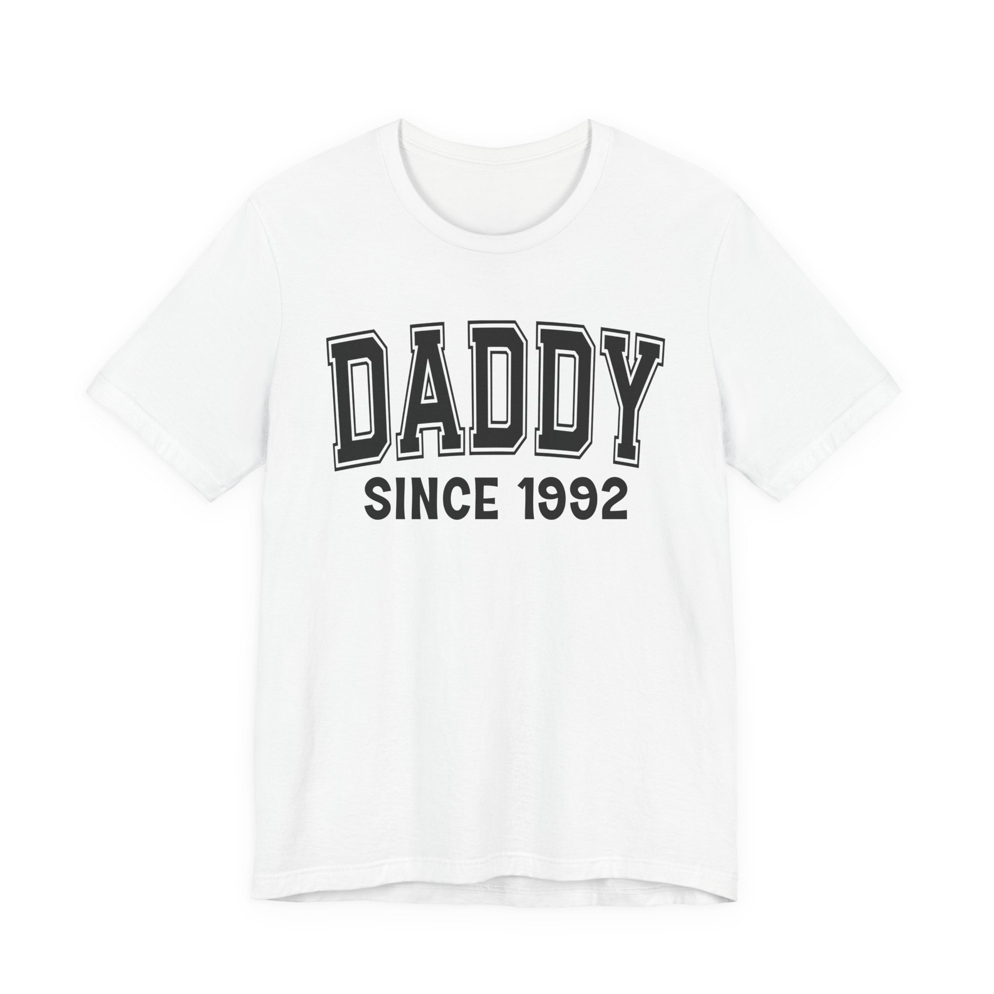 Daddy Personalization T-Shirt - Add Your Special "Since Date"