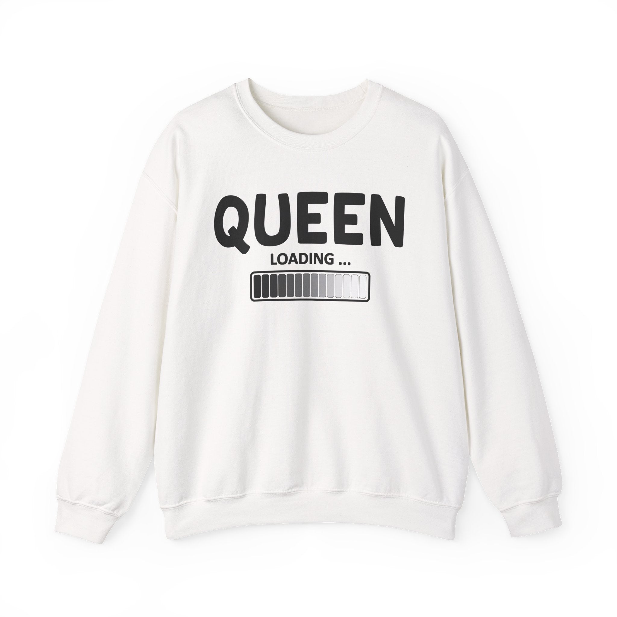 Queen Loading - Sweatshirt
