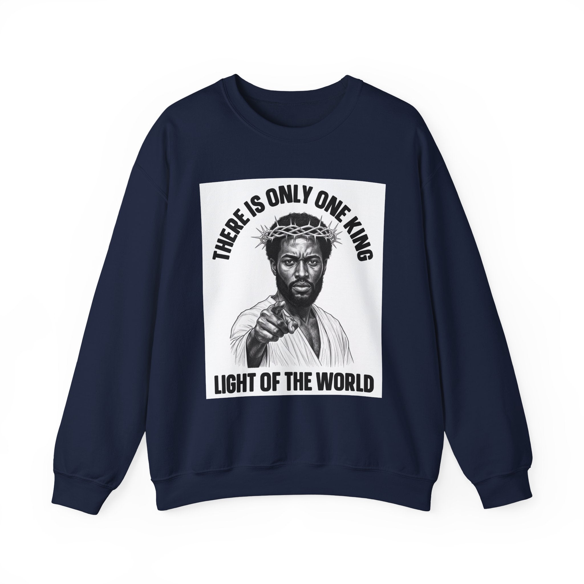 There Is Only One King: Light Of The World (Black Jesus) — Sweatshirt