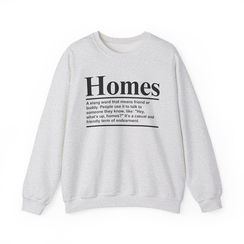 Homes — Sweatshirt