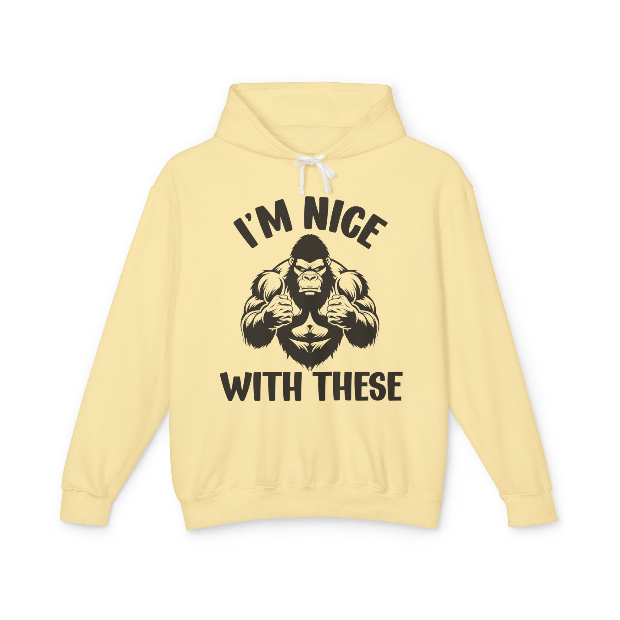 I'm Nice With These - Confident Fighter Statement  Hoodie