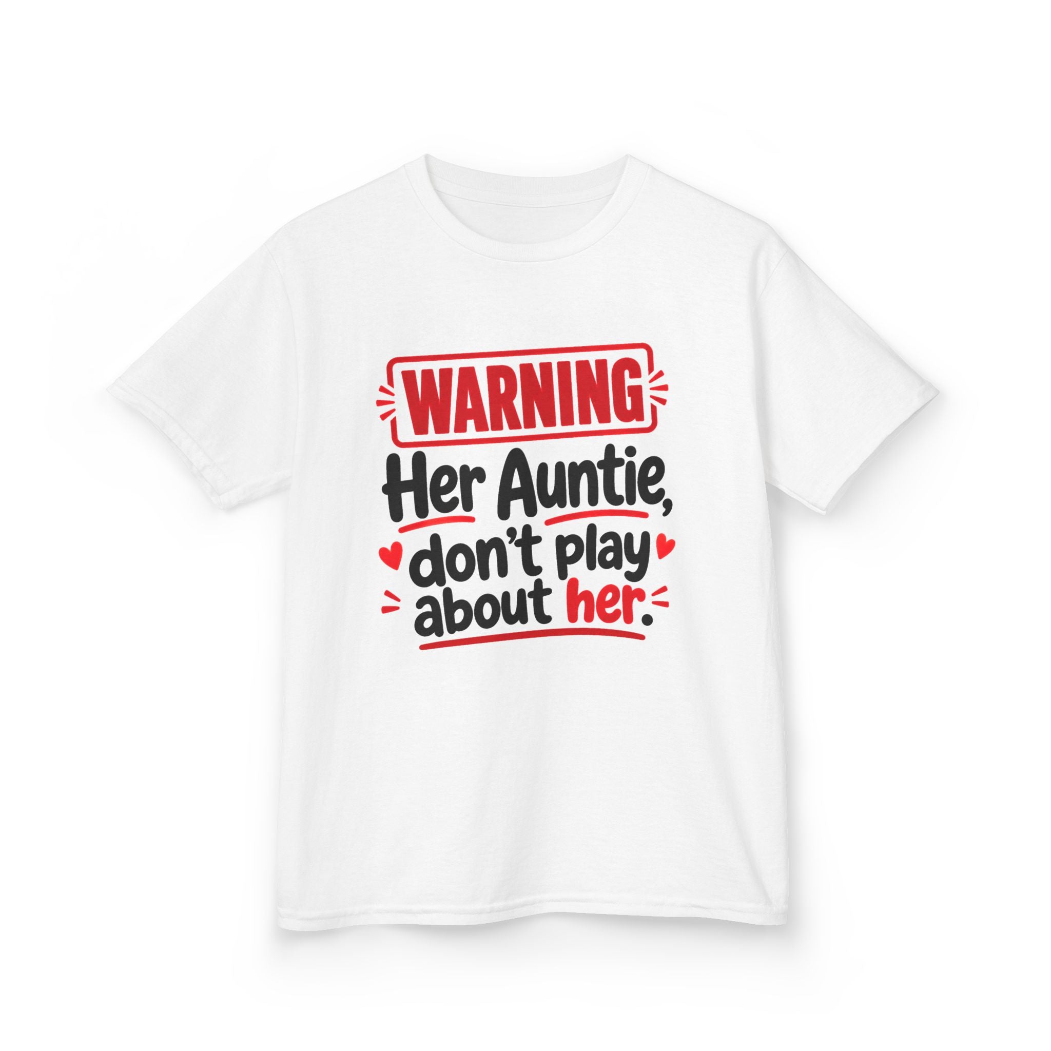 Her Auntie, Don't Play About Her — Youth Parent Child T-shirt
