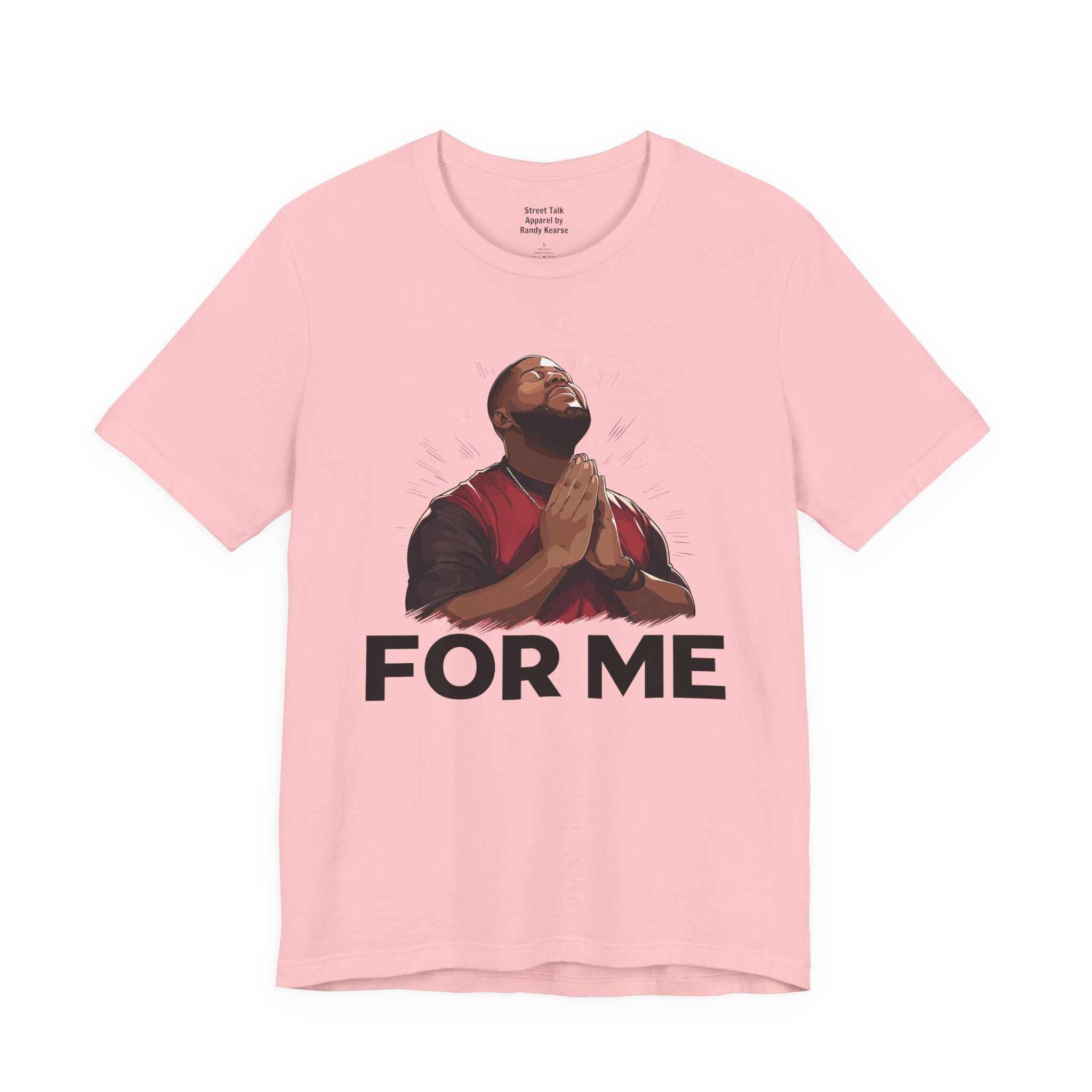 Pray For Me T-Shirt