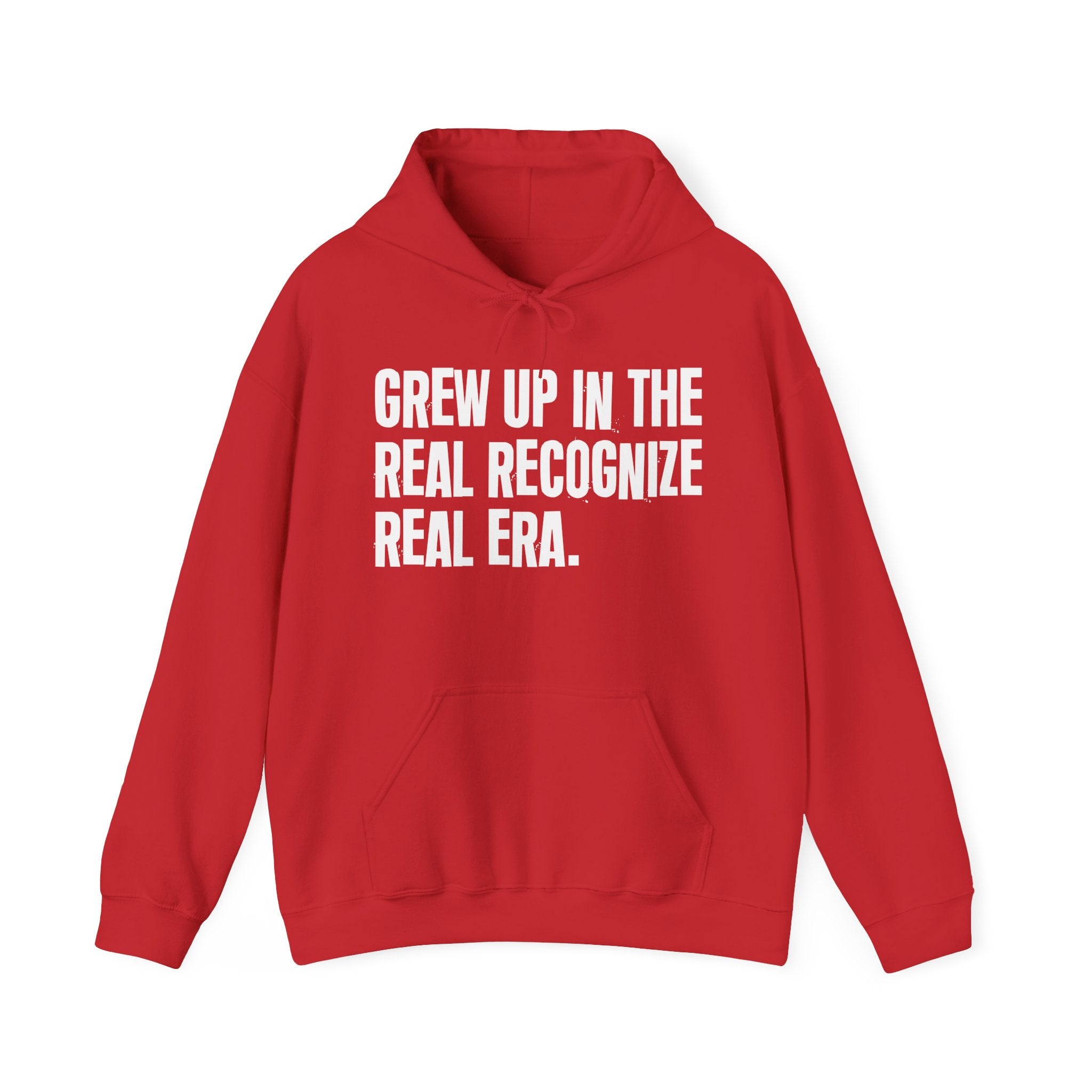 Grew Up In The Real Recognize Real Era - Fun Reppin' Your Era Hoodie