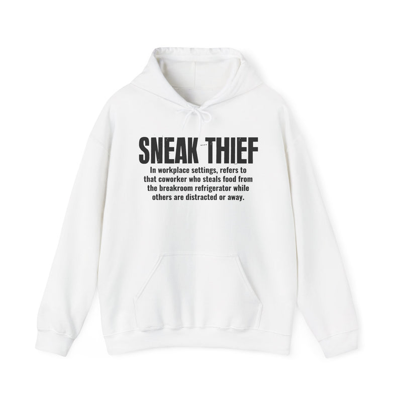 Sneak Thief — Workplace Slang Definition Hoodie