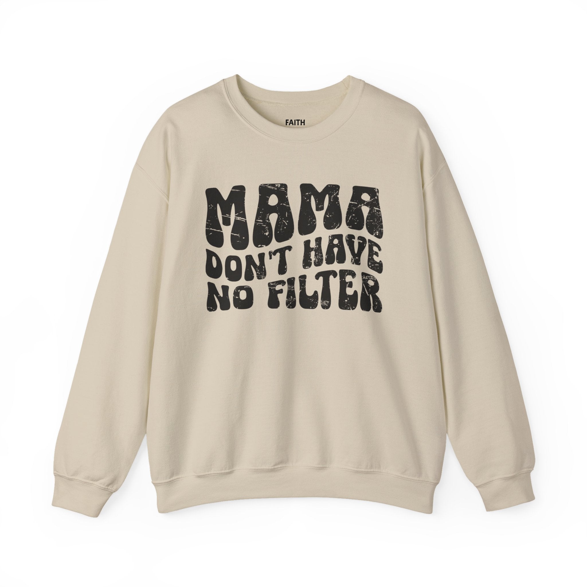 Mama Don't Have No Filter