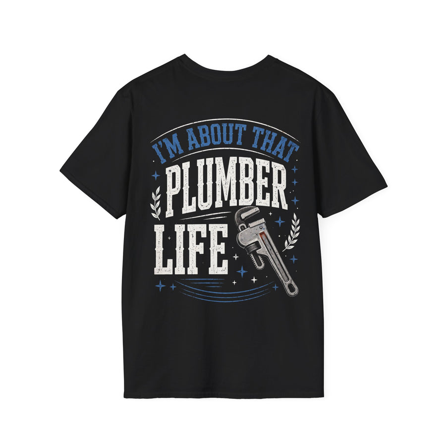Black t-shirt with white and blue bubble lettering reading I'M ABOUT THAT PLUMBER LIFE, back.