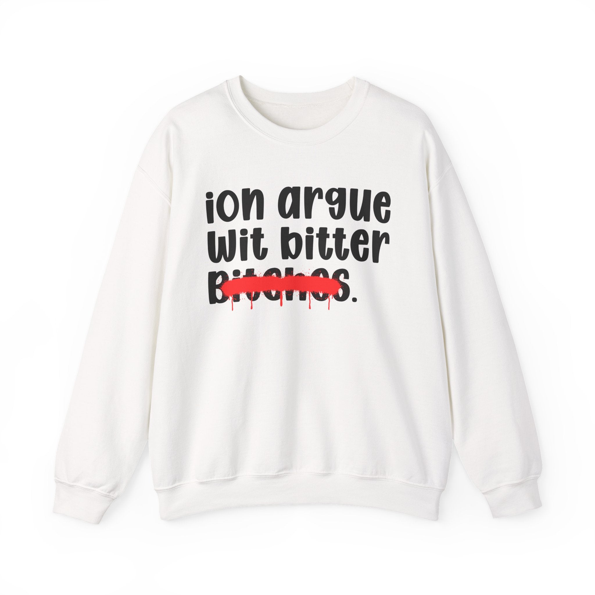 ION (I Don't) Argue With Bitter Bitches — Funny...