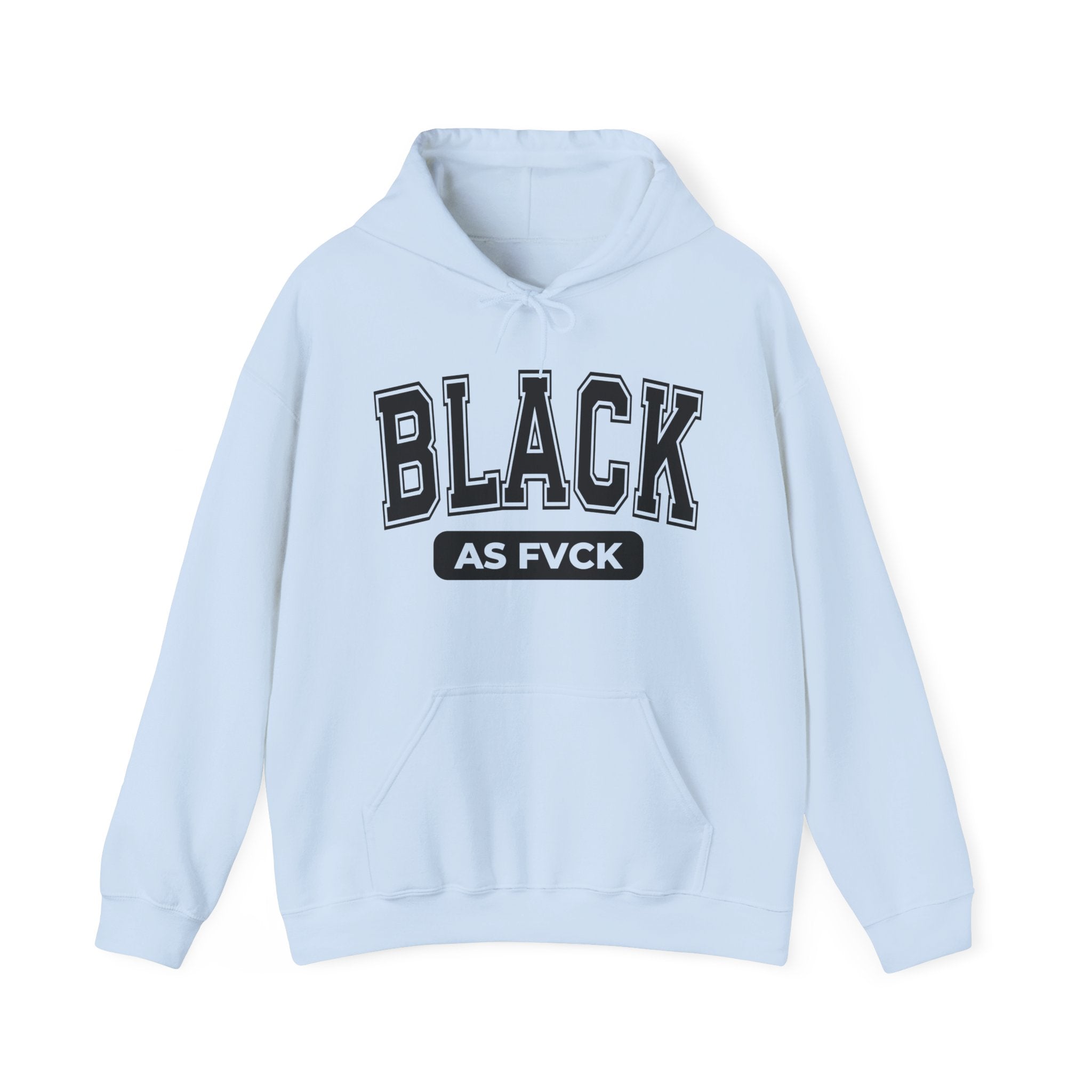 Black As Fvck - Hoodie