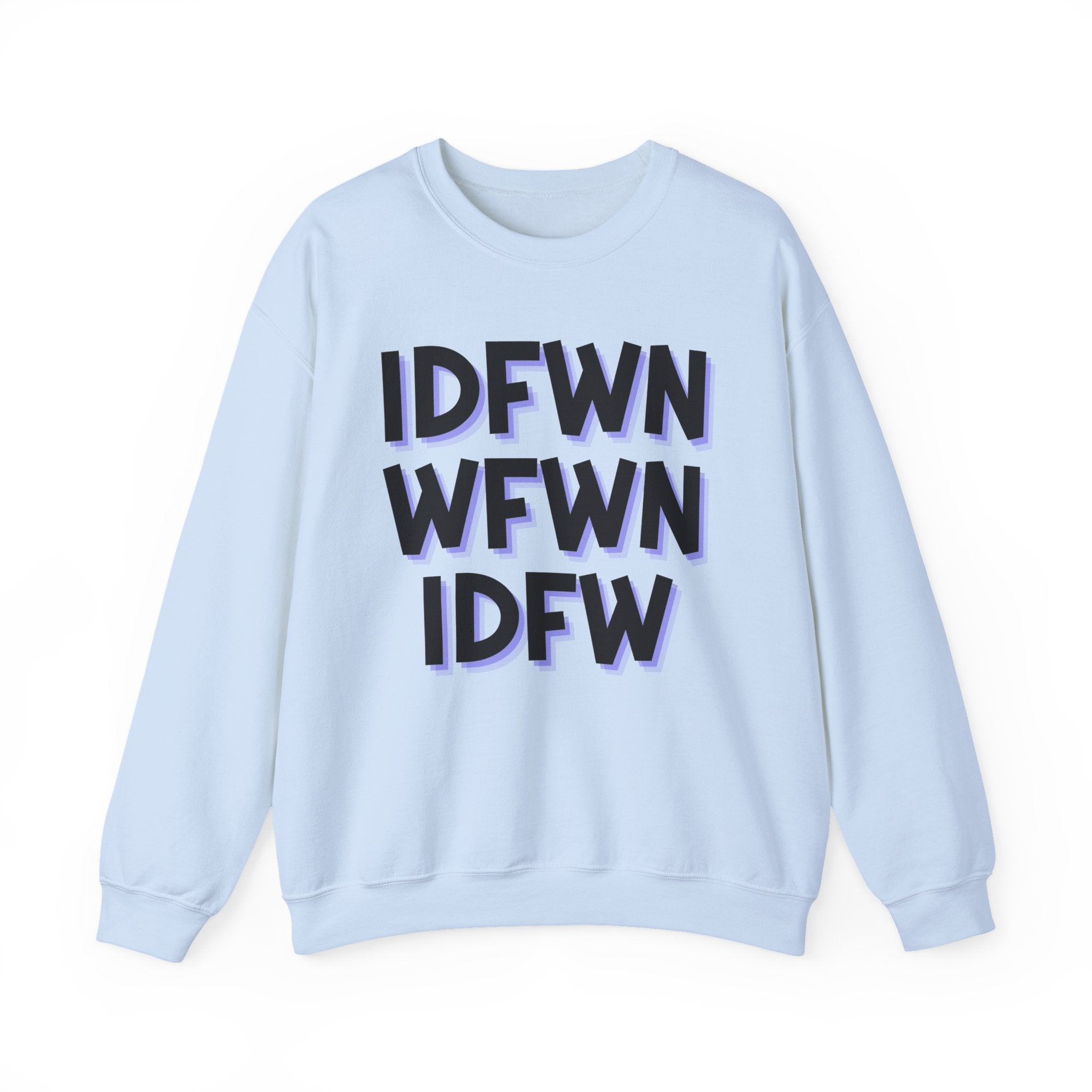 IDFWNWFWNIDFW - Sweatshirt