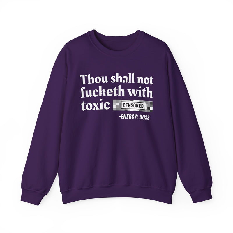 Thou Shall Not Fucketh With Toxic Bitches