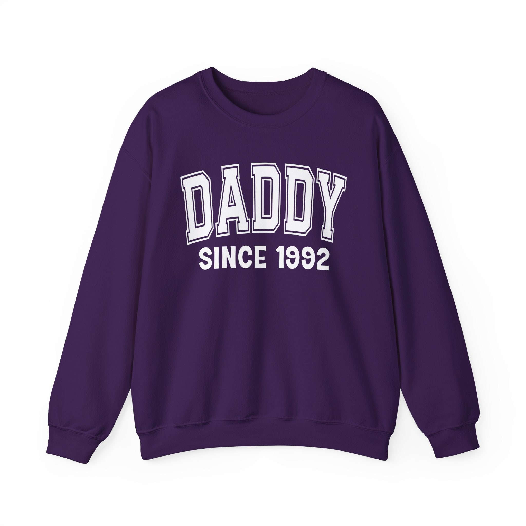 Daddy Personalization Sweatshirt - Add Your Special "Since Date"