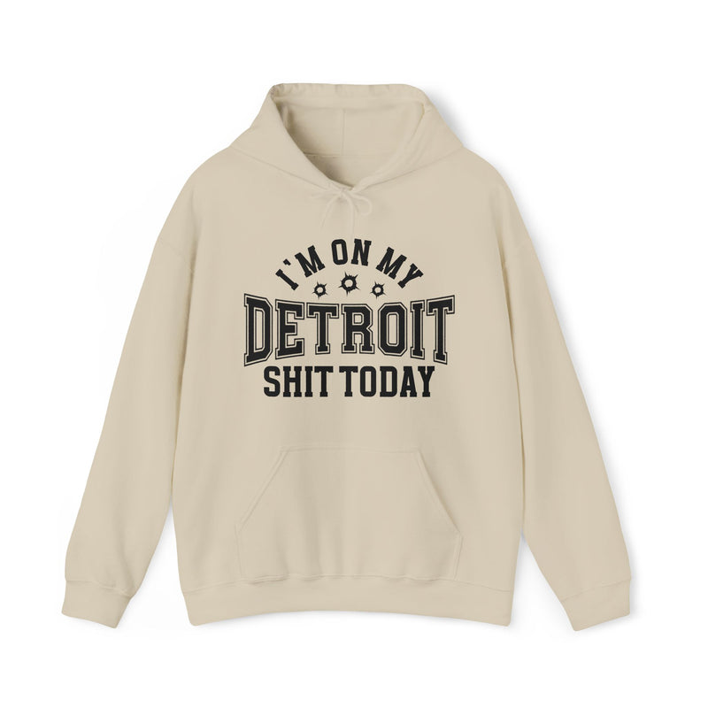 I'm On My Detroit Shit Today (Bullet Holes) — Hoodie