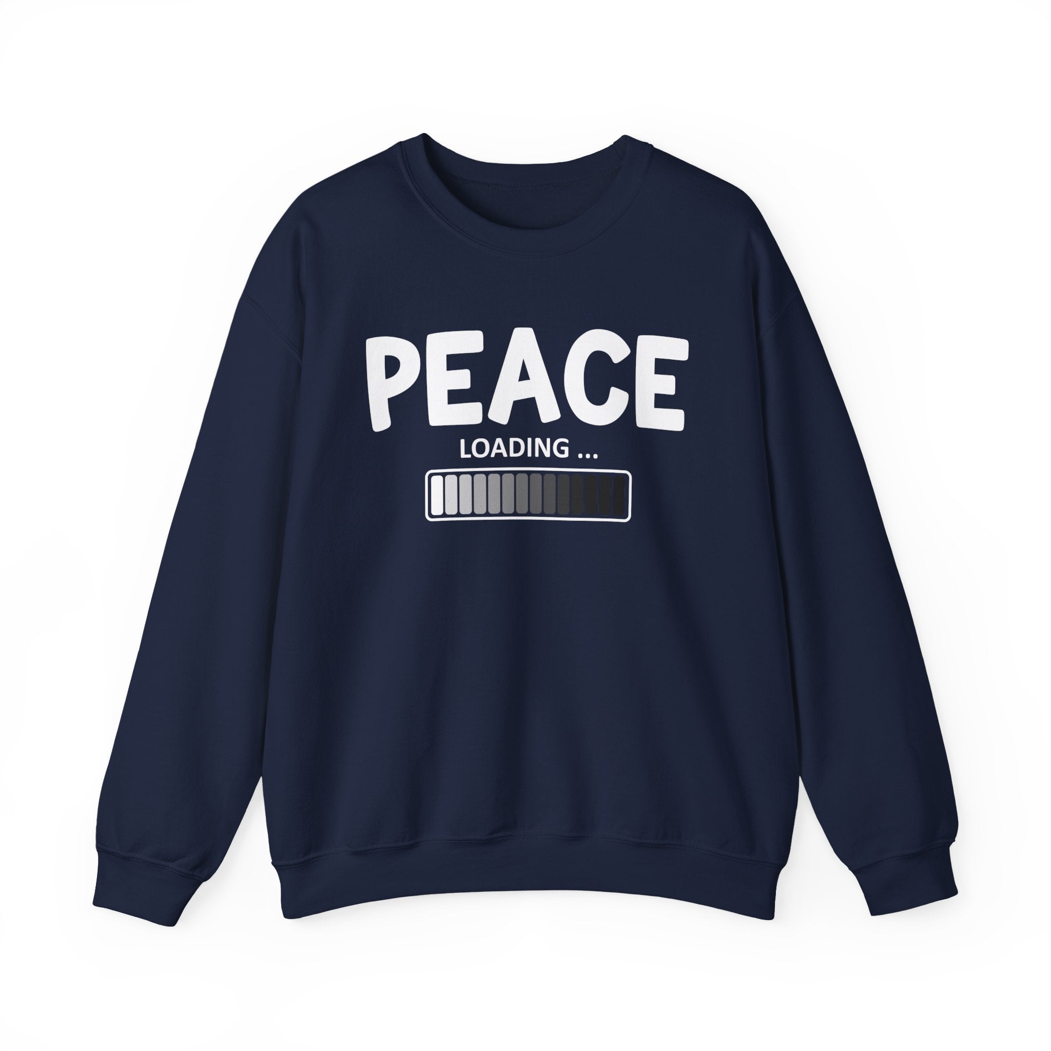 Peace Loading — Sweatshirt