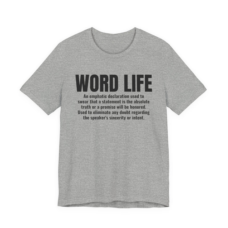 Word Life — Old School Slang Definition T-Shirt