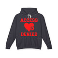 Access Denied Heart (middle)  — Hilarious Rejection Hoodie