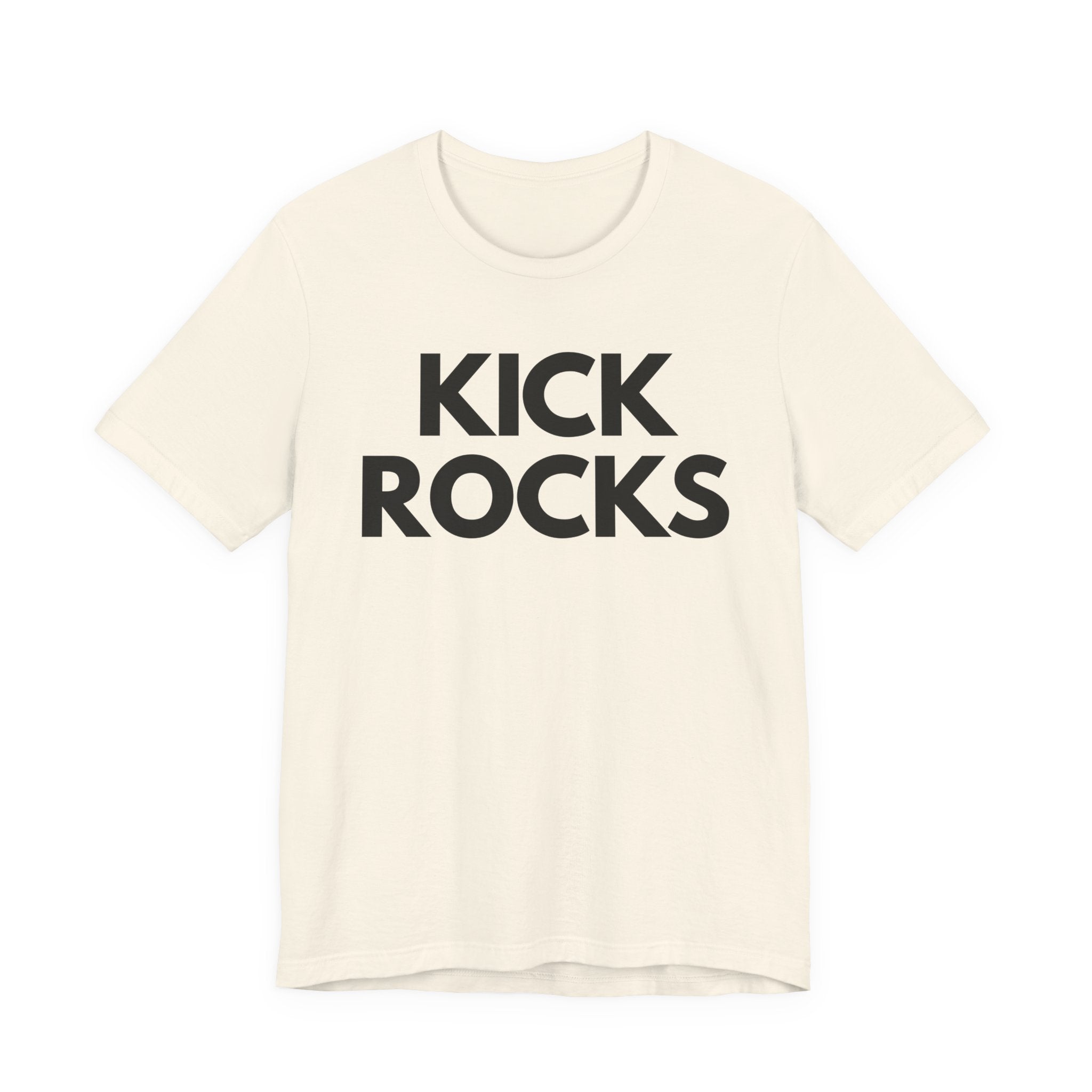 Kick Rocks T-shirt
