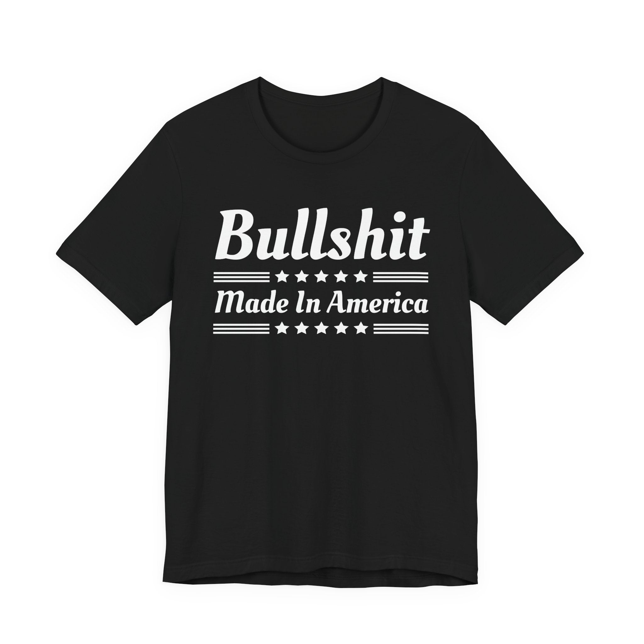 Bullshit Made In America T-shirt